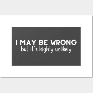 I May Be Wrong Posters and Art